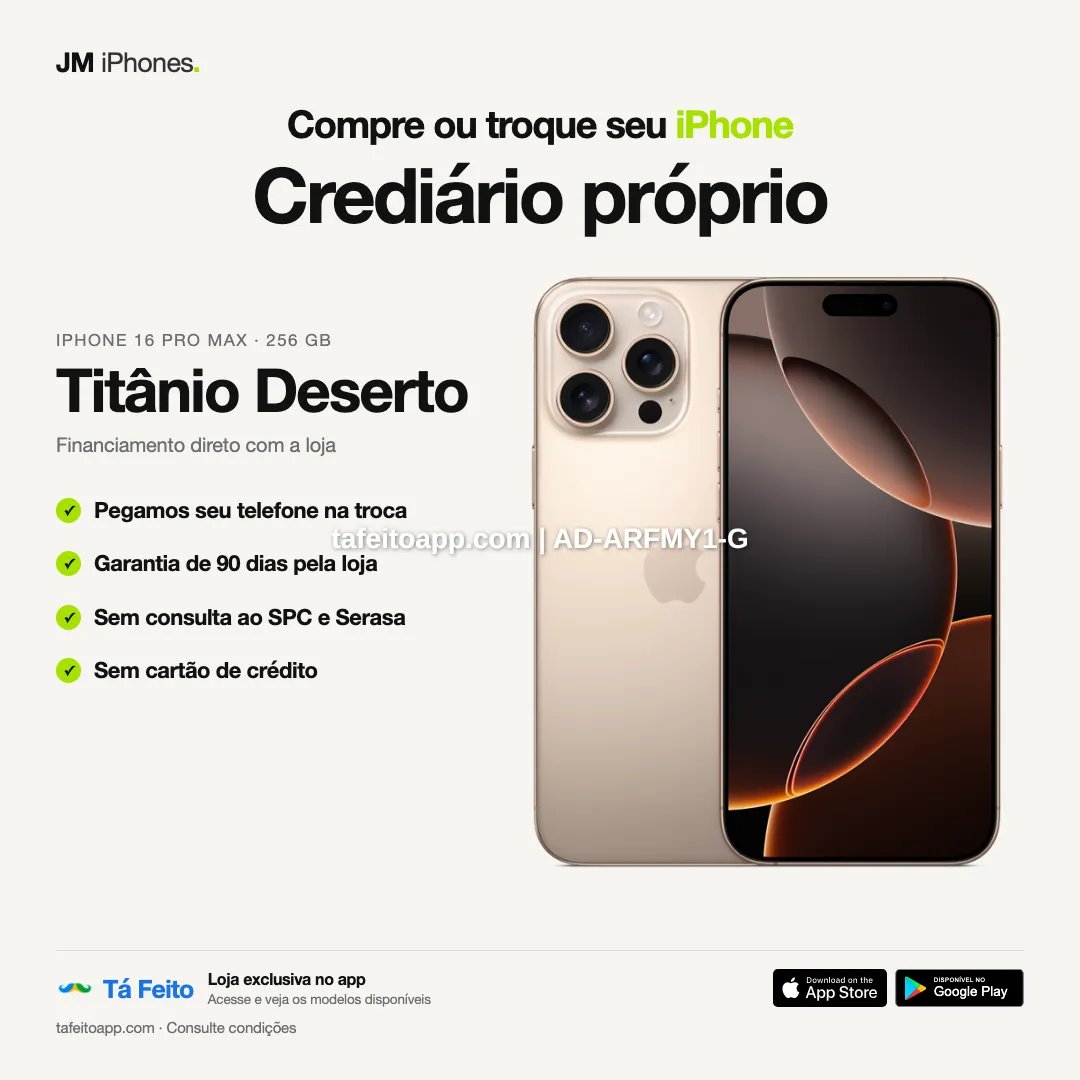 iPhone 16 Pro Max 256GB Titânio Deserto - R$ 8.200,00 | Tá Feito