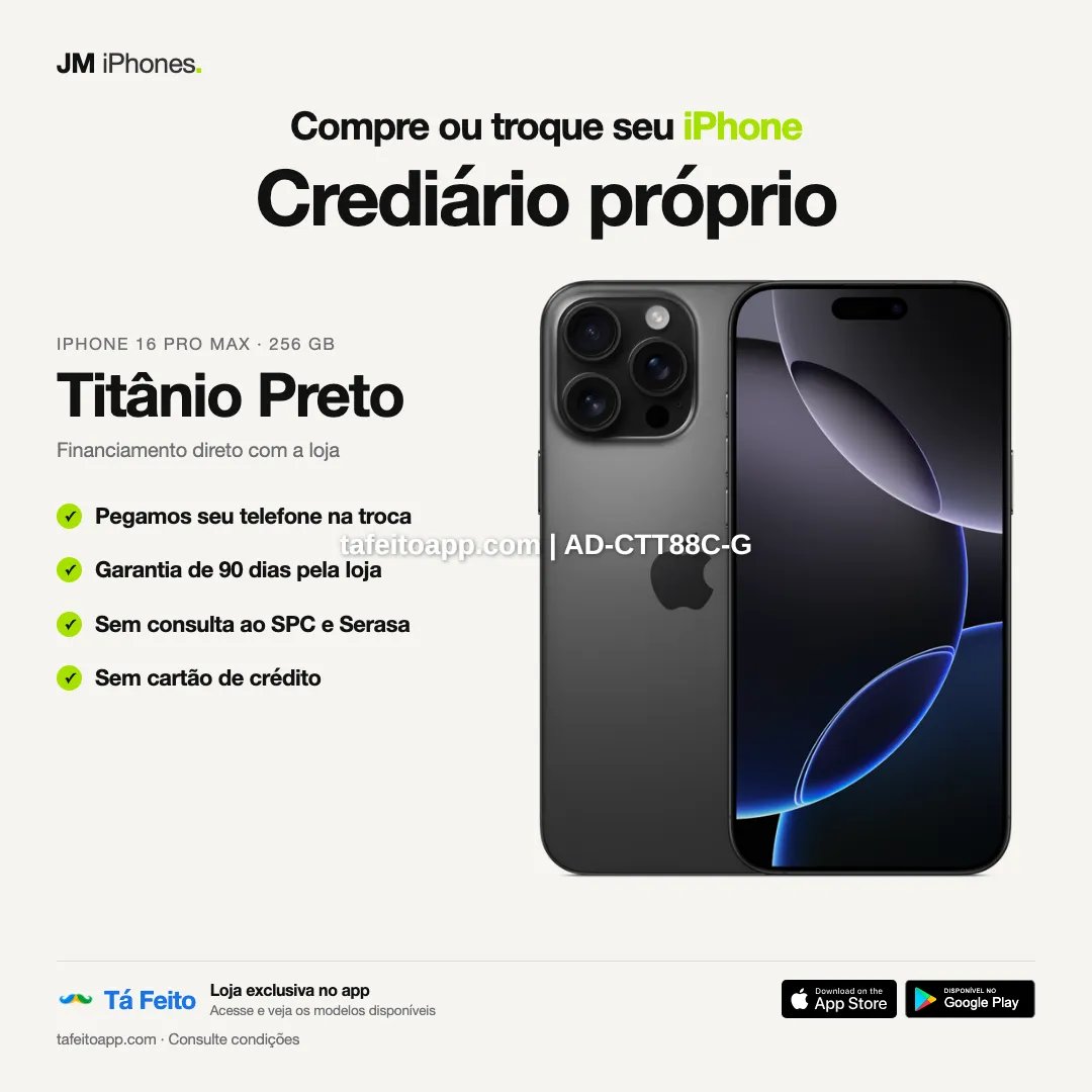 iPhone 16 Pro Max 256GB Titânio Preto - R$ 8.200,00 | Tá Feito