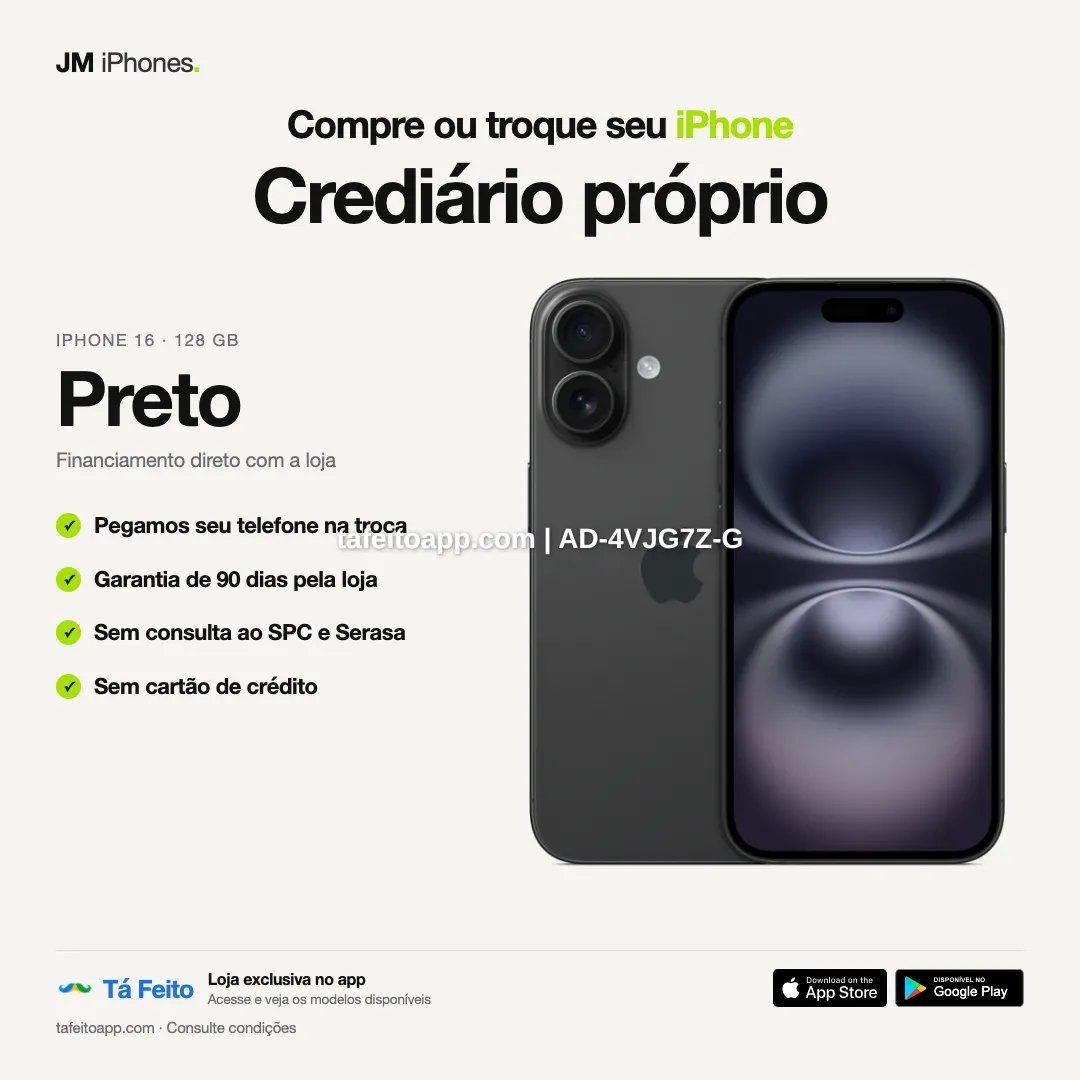iPhone 16 128GB Preto - R$ 5.600,00 | Tá Feito